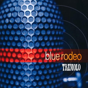 It Could Happen To You by Blue Rodeo