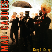 Mad Caddies: Keep It Going