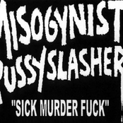 Misogynist Pussyslasher