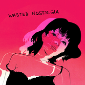 Wasted Nostalgia - EP