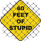 60 Feet of Stupid Demo