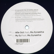Wile Out / My DJ