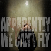 Apparently We Can't Fly