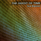 The Ghost Of Time by Iva Davies