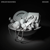 Dream Machines: Decade (Singles Compilation)