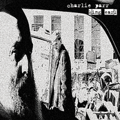 Possessed By The Devil by Charlie Parr