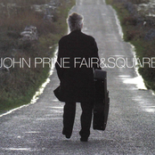 John Prine: Fair and Square