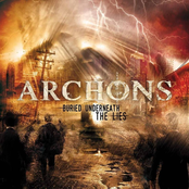 Archons: Buried Underneath the Lies