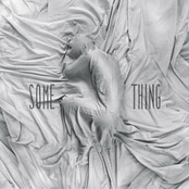Some Thing (Extended)