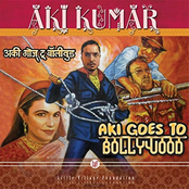 Aki Kumar: Aki Goes to Bollywood