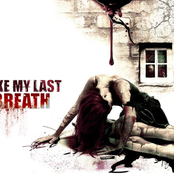 Take My Last Breath