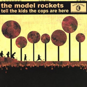 Model Rockets: Tell The Kids The Cops Are Here