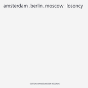 amsterdam . berlin . moscow   losoncy