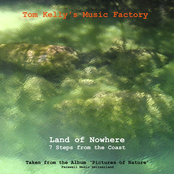 Land of Nowhere & 7 Steps from the Coast