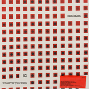 Cam Kahin: whatever you want