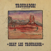 "Beat Les Troubador"