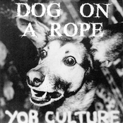 Yob Culture by Dog On A Rope