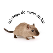Mixtape do Mano da LUA