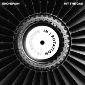 Ekonovah: Hit The Gas