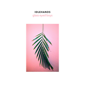 Glass Eyed Boys - Single
