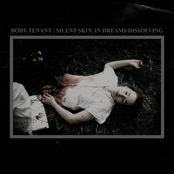 Silent Skin, In Dreams Dissolving MC