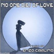 Enzo Carlino: No one dies of love