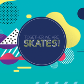 Together We Are Skates!
