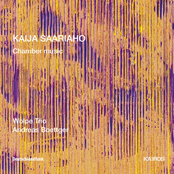 Kaija Saariaho: Chamber Music