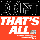 Drift: That's All