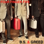 B.S. & Greed