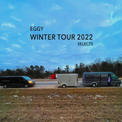 EGGY: Eggy Selects: Winter Tour 2022