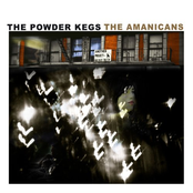 The Amanicans by The Powder Kegs