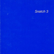 Snatch 3: A Compilation Tape Of Various Musics