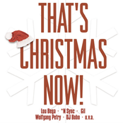 That's Christmas Now!