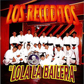Lola La Bailera by Banda Los Recoditos
