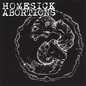 Homesick Abortions