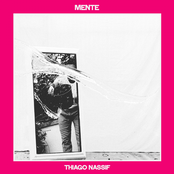 Thiago Nassif - Mente Artwork