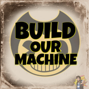 Build Our Machine