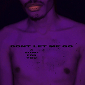 Don't Let Me Go