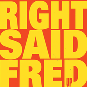 Right Said Fred: Up