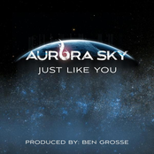 Just Like You by Aurora Sky