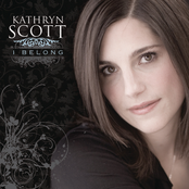 Kathryn Scott: I Belong