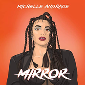 Michelle Andrade: Mirror