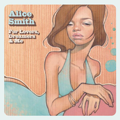 Alice Smith: For Lovers, Dreamers & Me