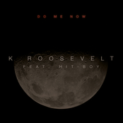 K. Roosevelt: Do Me Now