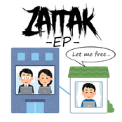-ZAITAK- EP