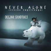 Never Alone (Kisima Ingitchuna): Original Soundtrack