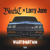 What's Hat'nin (feat. Larry June)