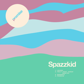 Spazzkid: Promise - EP