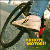 Le ruote, i motori!